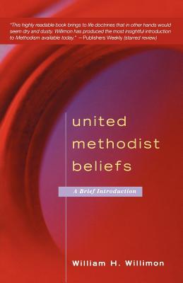 United Methodist Beliefs: A Brief Introduction (Paperback)