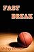 Fast Break by Mickey Minner