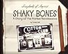 Shaky Bones: A St...