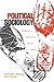Political Sociology: Oppression, Resistance, and the State