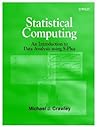 Statistical Computing: An Introduction to Data Analysis using S-Plus