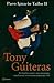 Tony Guiteras (Spanish Edition)
