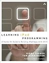 Learning iPad Programming: A Hands-on Guide to Building Apps for the iPad