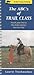 The ABC's of Trail Class: Teach Your Horse the Trail Courses Step by Step (Alpine Arena Handbook)