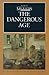 The Dangerous Age (European Classics)