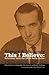 Edward R. Murrow's This I Believe by Dan Gediman