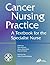 Cancer Nursing Practice: A Textbook for the Specialist Nurse