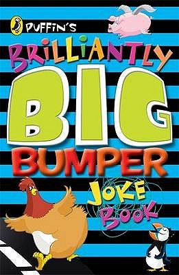 Puffin's Brilliantly Big Bumper Joke Book: An A-Z of Everything Funny! (Paperback)