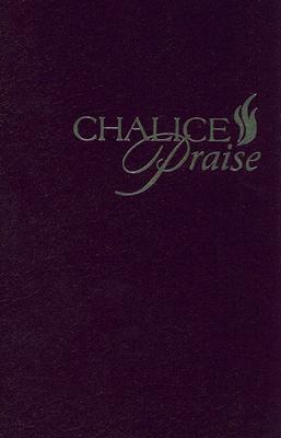 Chalice Praise (Paperback)