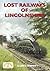 Lost Railways of Lincolnshire