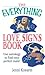 The Everything Love Signs Book by Jenni Kosarin