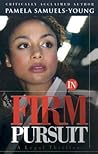 In Firm Pursuit by Pamela Samuels-Young