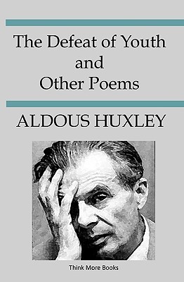 The Defeat of Youth and Other Poems (Paperback)