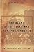 The Alamo And The Texas War For Independence (Heroes, Myths and History)