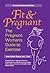 Fit And Pregnant by Joan Marie Butler