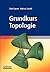 Grundkurs Topologie (German Edition)