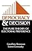 Democracy and Decision: The...