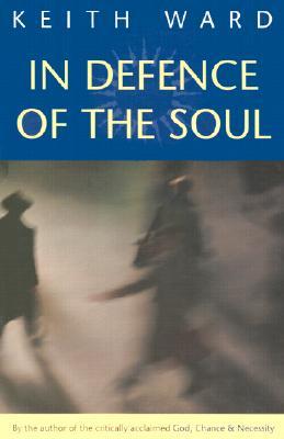 In Defence of the Soul (Paperback)