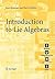 Introduction to Lie Algebras (Springer Undergraduate Mathematics Series)