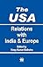 The USA Relation with India and Europe