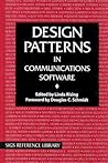Design Patterns in Communications Software (SIGS Reference Library, Series Number 19)