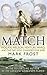 The Match by Mark Frost The Match by Mark Frost