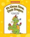 It's Circus Time, Dear Dragon