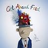 Get Ahead Fred