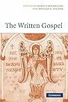 The Written Gospel The Written Gospel