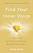Find Your Inner Voice by Karol Ward