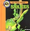 101 FACTS ABOUT SNAKES (101 Facts About Predators)