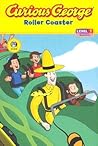 Curious George Roller Coaster by H.A. Rey