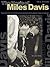 The Music of Miles Davis | Jazz Study and Analysis Book | Advanced Jazz Instruction for Students Teachers and Improvisers | Solo Transcription Music Book for Trumpet | Jazz Theory Techniques Songbook