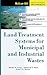 Land Treatment Systems for Municipal and Industrial Wastes (McGraw-Hill Professional Engineering)