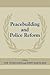 Peacebuilding And Police Refor (Peacekeeping, 7)