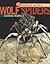 Wolf Spiders: Mothers on Guard (Arachnid World)