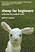 Sheep For Beginners