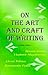 The Art and Craft of Writing
