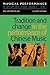 Tradition and Change in the Performance of Chinese Music