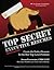 Top Secret Executive Resumes: Create the Perfect Resume for the Best Top-Level Positions