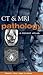 CT & MRI Pathology by Michael L. Grey