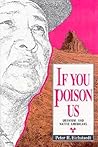 If You Poison Us:...