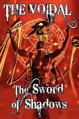 The Sword of Shadows (the Voidal Trilogy, Book 3)