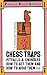 Chess Traps: Pitfalls And S...