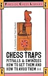 Chess Traps: Pitfalls And Swindles (Fireside Chess Library)