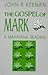 The Gospel of Mark: A Mahayana Reading (Faith Meets Faith Series)