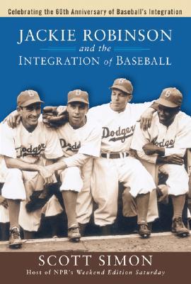 Jackie Robinson and the Integration of Baseball (Turning Points in History, 16)