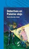 Detectives en Palermo viejo (Detectives en..., #2)