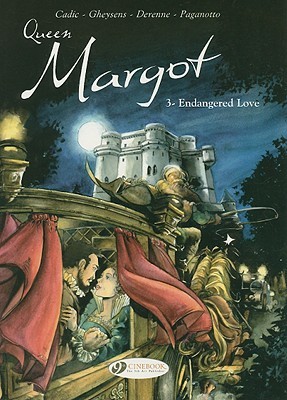 Endangered Love (Queen Margot)