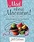 Mad About Macarons by Jill Colonna